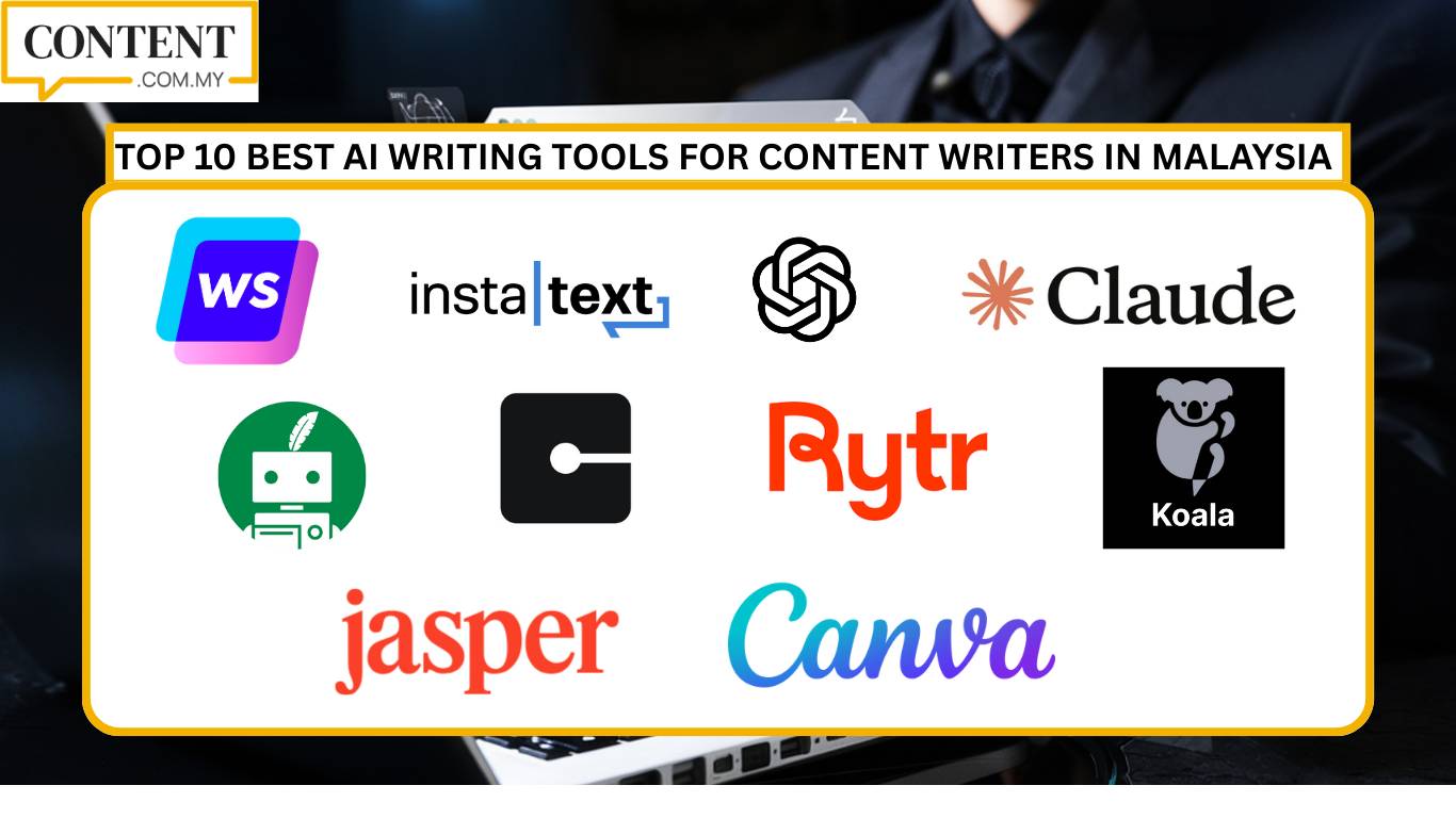 Top 10 Best AI writing tools for Content Writers in Malaysia
