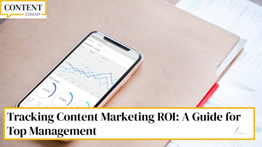 tracking content marketing roi with phone in malaysia