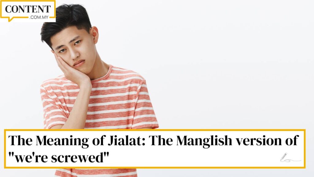jialat manglish meaning