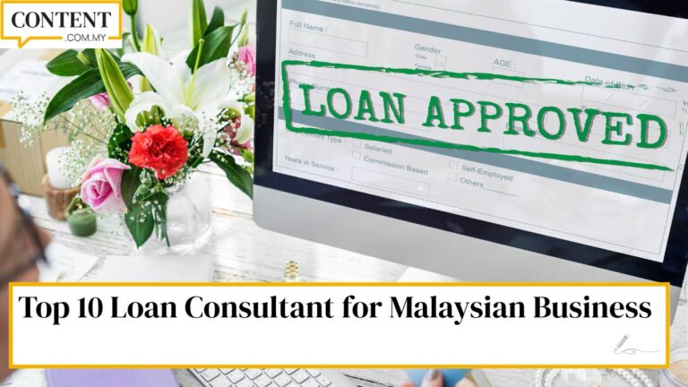 loan consultant for malaysian business