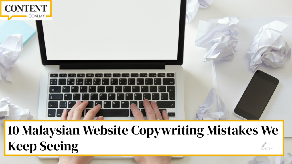 website copywriting mistakes frustarting malaysian worker